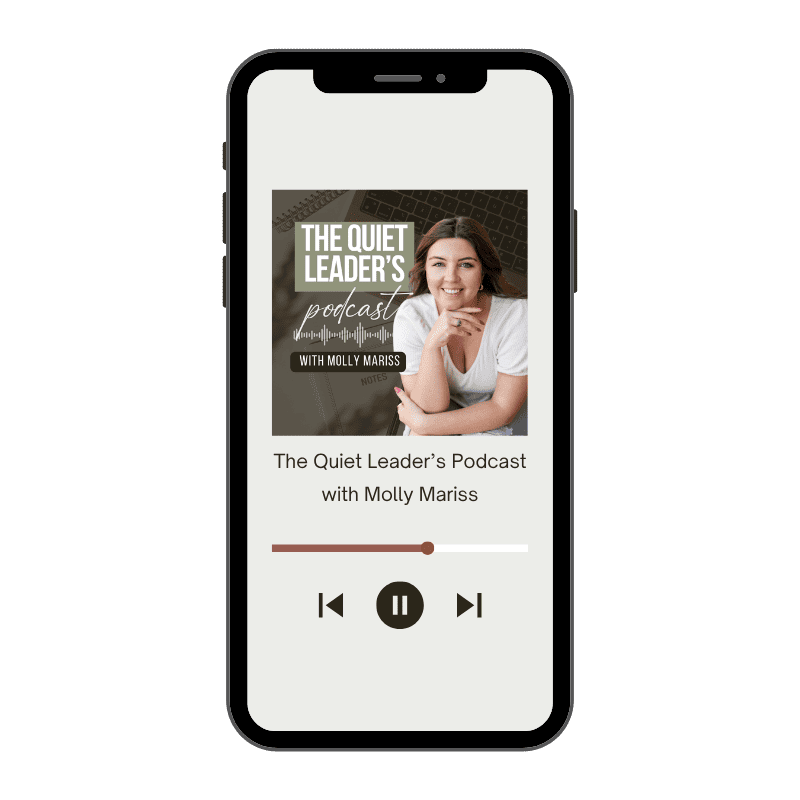 The Quiet Leader’s Podcast with Molly Mariss