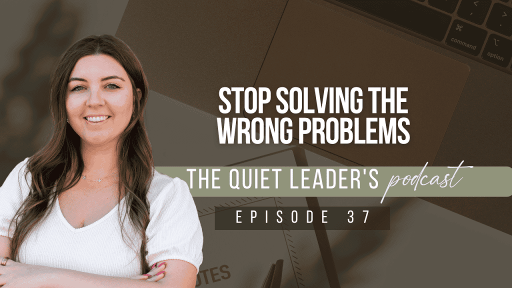 Stop Solving the Wrong Problems