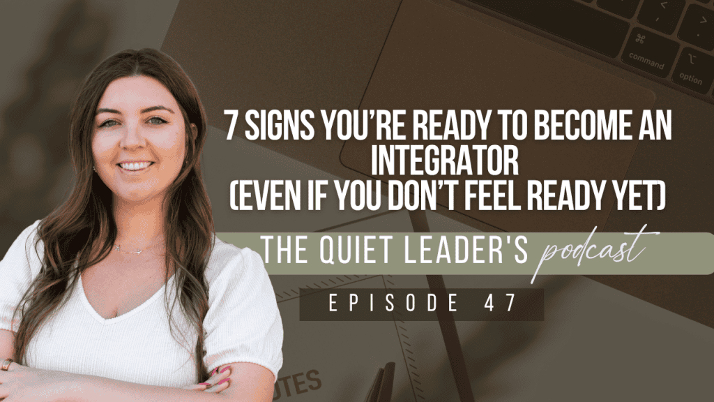 7 Signs You’re Ready to Become an Integrator (Even If You Don’t Feel Ready Yet)